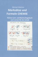 Michael Wächter: Merksätze und Formeln Chemie 
