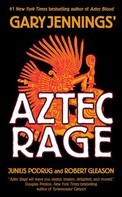 Junius Podrug: Aztec Rage 