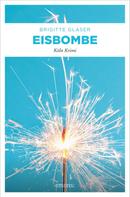 Brigitte Glaser: Eisbombe ★★★★