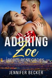 Adoring Zoe - Rebel Renegades