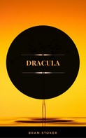 Bram Stoker: Dracula (ArcadianPress Edition) 