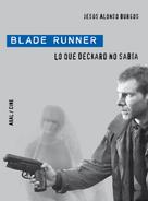 Jesús Alonso Burgos: Blade Runner 