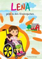 Katrin Hennings: Lena geht in den Kindergarten ★★★★★