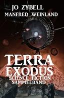Jo Zybell: Terra Exodus: Science Fiction Sammelband 