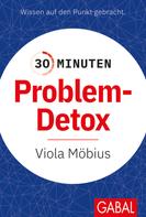 Viola Möbius: 30 Minuten Problem-Detox ★★★★★