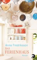 Anna Fredriksson: Das Ferienhaus ★★★
