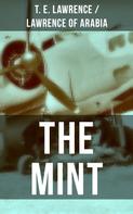 T. E. Lawrence: THE MINT 