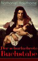 Nathaniel Hawthorne: Der scharlachrote Buchstabe ★★★★