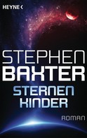 Stephen Baxter: Sternenkinder ★★★★