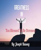 Joseph Bassey: Greatness In Giving 