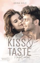 Kiss & Taste - Herzhaft verführt