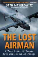 Seth Meyerowitz: The Lost Airman 