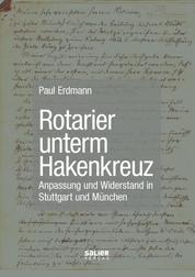 Rotarier unterm Hakenkreuz - Anpassung und Widerstand in Stuttgart und München