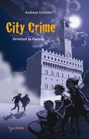 Andreas Schlüter: City Crime - Vermisst in Florenz ★★★★★