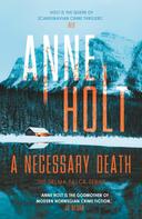Anne Holt: A Necessary Death ★★★★★
