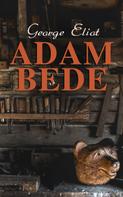 George Eliot: Adam Bede 