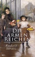 Rudolf Stratz: Die armen Reichen 