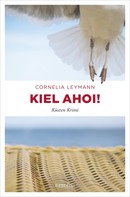 Cornelia Leymann: Kiel ahoi! ★★