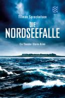 Tilman Spreckelsen: Die Nordseefalle ★★★★