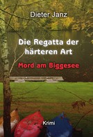Dieter Janz: Die Regatta der härteren Art 