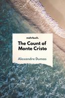 Alexander Dumas: The Count of Monte Cristo 
