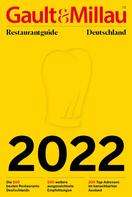 Gault&Millau: Gault & Millau Restaurantguide 2022 ★★★★★