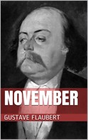 Gustave Flaubert: November 