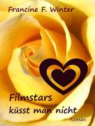 Francine Winter: Filmstars küsst man nicht ★★★★