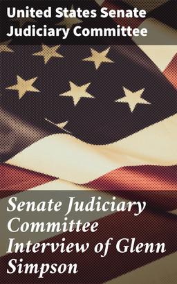 Senate Judiciary Committee Interview of Glenn Simpson