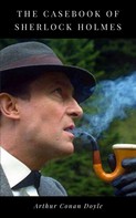 Arthur Conan Doyle: The Casebook of Sherlock Holmes 