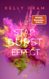Starburst Effect - Berührende Sportsromance mit Tiefgang von Bestsellerautorin Kelly Oram