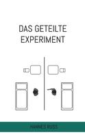 Hannes Ruß: Das geteilte Experiment ★★★