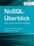 Kai Spichale: NoSQL-Überblick - Neo4j, Apache Cassandra und HBase ★★★
