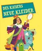 Hans Christian Andersen: Des Kaisers neue Kleider ★★★★★