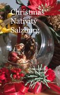 Cristina Berna: Christmas Nativity Salzburg 