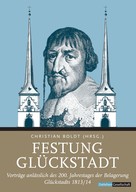 Christian Boldt: Festung Glückstadt 