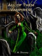 Jean Shorney: All of Them Vampires! 