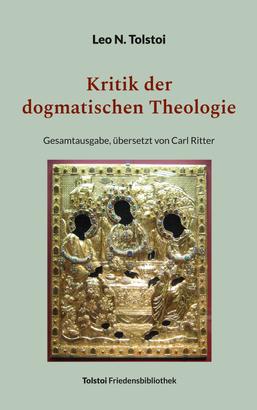 Kritik der dogmatischen Theologie