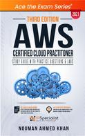 Nouman Ahmed Khan: AWS Certified Cloud Practitioner 