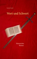 Susanne Gantert: Wort und Schwert 