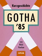 Nicki Pawlow: Gotha '85 ★★★★★