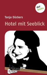 Hotel mit Seeblick - Literatur-Quickie - Band 43