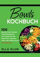 Ella Klug: Bowls Kochbuch ★★★