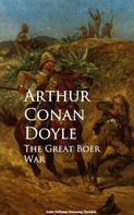 Arthur Conan Doyle: The Great Boer War 