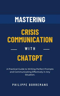Mastering Crisis Communication with ChatGPT