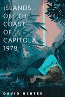 David Herter: Islands Off the Coast of Capitola, 1978 