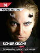 Andrea Freitag: Schurkisch! ★★★★★