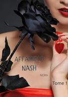 Nora Nash: Affaire(s) Nash 