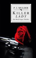 P. J. Mulder: Killer Lady 
