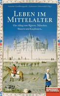 Johannes Saltzwedel: Leben im Mittelalter ★★★★
